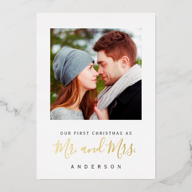 Our fist Christmas as Mr & Mrs Newlyweds Foil Holiday Card (Front)