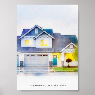 Our Forever Home Custom House Portrait Watercolor Poster