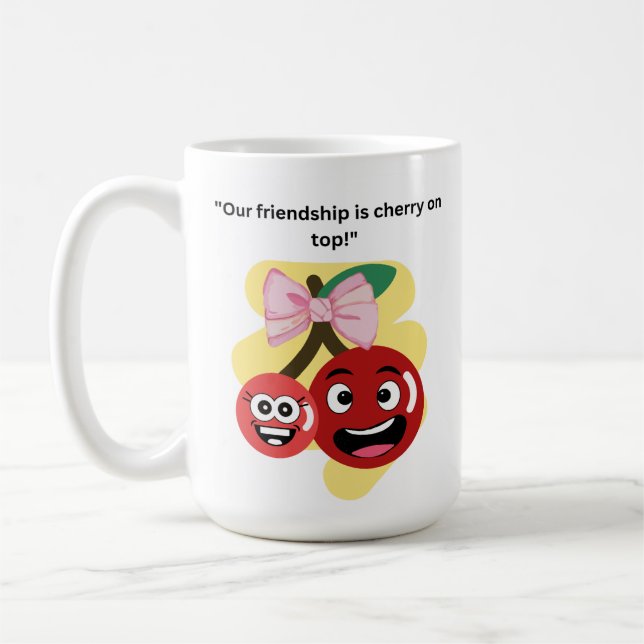 OUR FRIENSHIP QUOTE COFFEE MUG (Left)