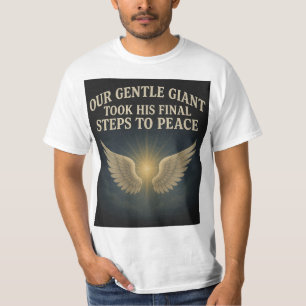 Our Gentle Giant-Memorial Tribute Shirt