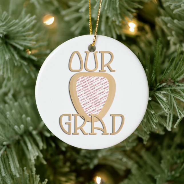 OUR GRAD - Gold Photo Frame Ceramic Ornament (Tree)