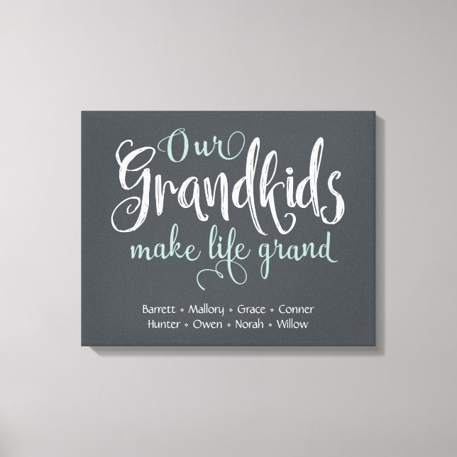 "Our Grandkids Make Life Grand" Personalized Canvas Print (Front)