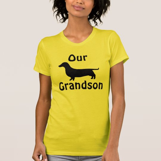 Our Grandson Dachshund Shirt