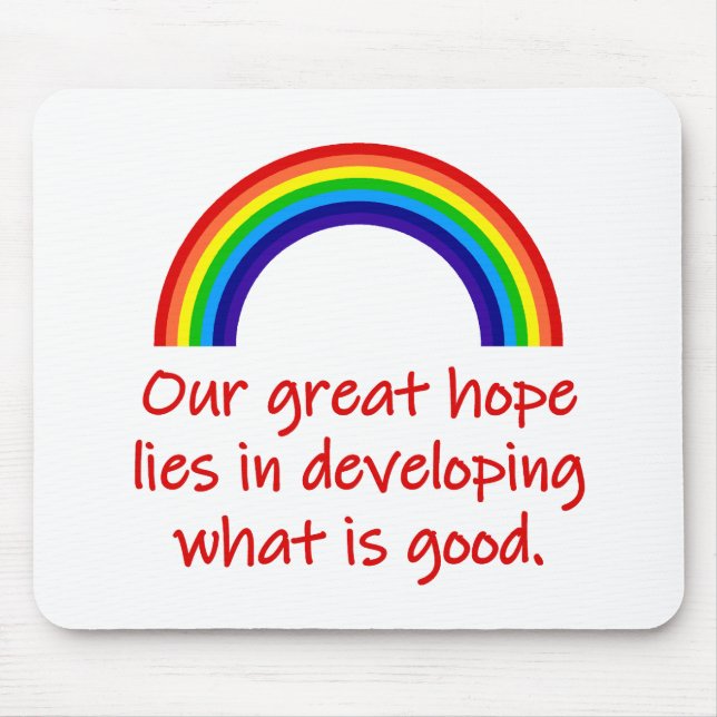 Our Great Hope Lies In Developing  Mouse Pad (Front)