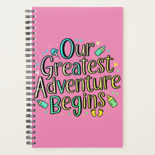 Our Greatest Adventure Begins - Baby Announcement Planner