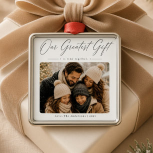Our Greatest Gift Is Time Together Personalized Metal Ornament