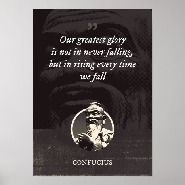 Our greatest glory is not in never falling, but in poster (Front)