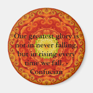 Our greatest glory is not in never falling, but... magnet