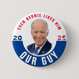 Our Guy: Joe Biden 2 Inch Round Button