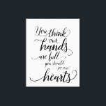Our hands are full you Should see our hearts Canvas Print<br><div class="desc">Immerse your home in the warmth and love of family with the "Heartful Embrace - Full Hands, Fuller Hearts Canvas Print." This charming artwork captures the essence of a busy yet joy-filled family life, inspired by the endearing quote, "You think our hands are full, you should see our hearts." Perfect...</div>