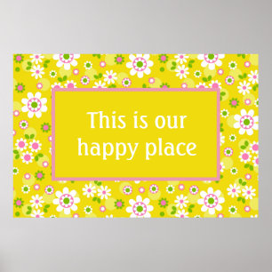 Our Happy Place Retro Mod Flowers Poster