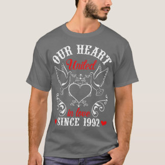 Our Heart United In Love Since 1992 Happy Wedding T-Shirt