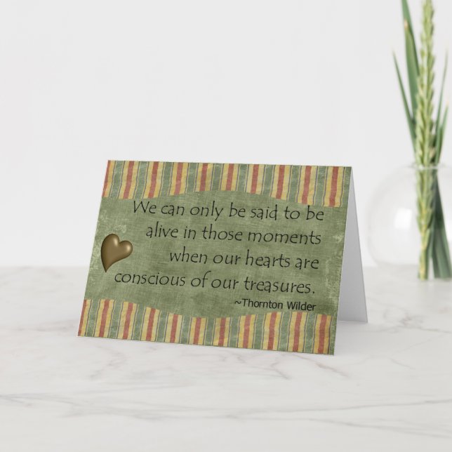 Our hearts are conscious of our treasures Card (Front)