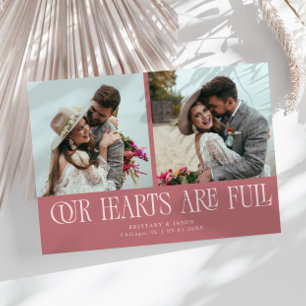 Our Hearts Are Full Pink Wedding Photo Thank You Card