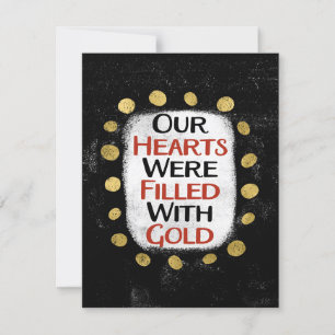 Our Hearts Were Gold Greeting Card