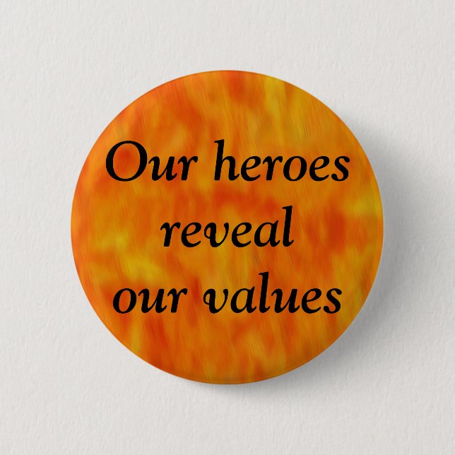 Our Heroes 2 Inch Round Button (Front)