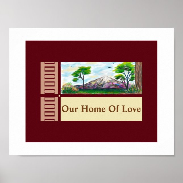 "Our Home Of Love" Poster (Front)