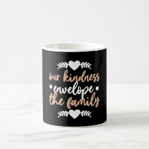 our Kindness Envelope the Family Coffee Mug