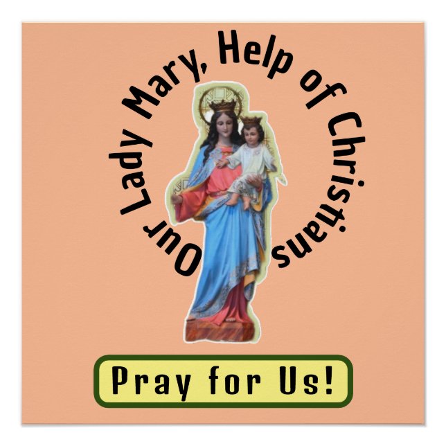Our Lady Mary, Help of Christians Poster (Front)