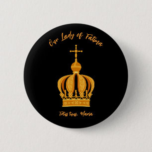Our Lady of Fatima crown 2 Inch Round Button