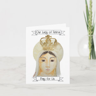 Our Lady of Fatima - I Prayed for You Card