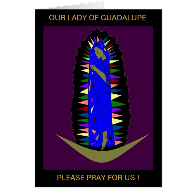 OUR LADY OF GUADALUPE PLEASE PRAY FOR US ! (Front)