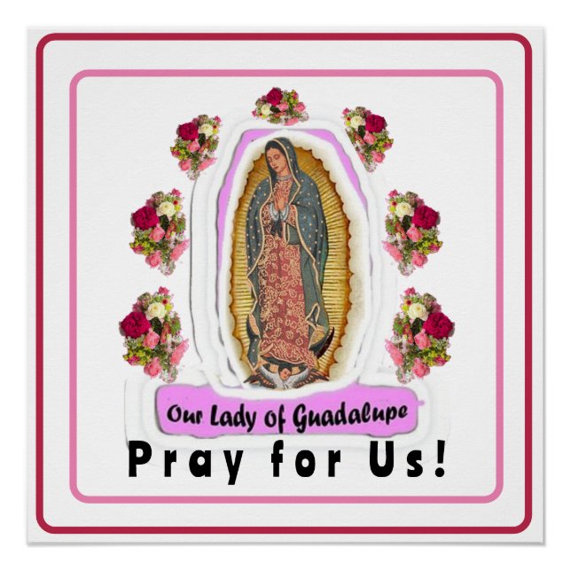 Our Lady of Guadalupe Poster (Front)