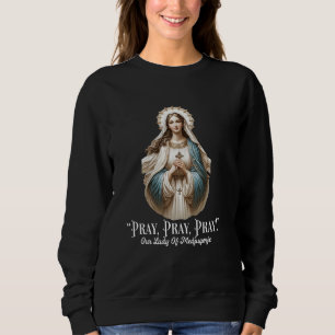 Our Lady of Medjugorje Pilgrimage Marian Catholic Sweatshirt