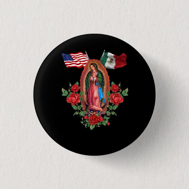Our Lady Virgen De Guadalupe Mexican American Flag 1 Inch Round Button (Front)