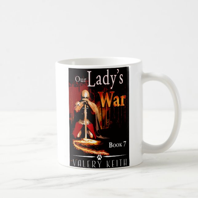 Our Lady's War Coffee Mug (Right)