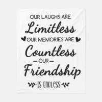 Our Laughs Are Limitless Friendship Quote