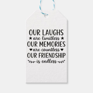 Our Laughs Are Limitless Friendship Quote  Gift Tags