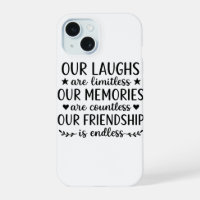 Our Laughs Are Limitless Friendship Quote