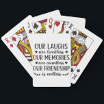 Our Laughs Are Limitless Friendship Quote Playing Cards<br><div class="desc">”Our Laughs Are Limitless Friendship Quote | Endless Friendship Typography Art” Celebrate the power of friendship with this heartwarming “Our Laughs Are Limitless, Our Memories Are Countless, Our Friendship Is Endless” design — a timeless quote that captures the essence of love, laughter, and lasting connection. Perfect for best friend gifts,...</div>