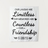Our Laughs Are Limitless Friendship Quote