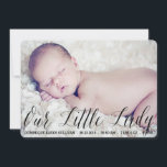 Our Little Lady Script Photo Birth Announcement<br><div class="desc">Fun and whimsical birth announcement featuring calligraphy script and patterned background. This announcement is available in variety of fonts.</div>