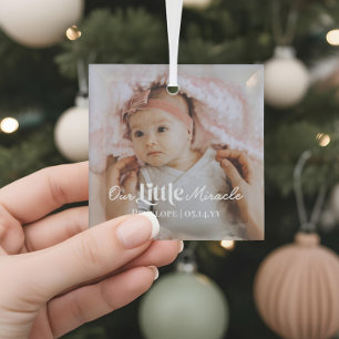 Our Little Miracle Newborn Baby Photo Keepsake Glass Ornament