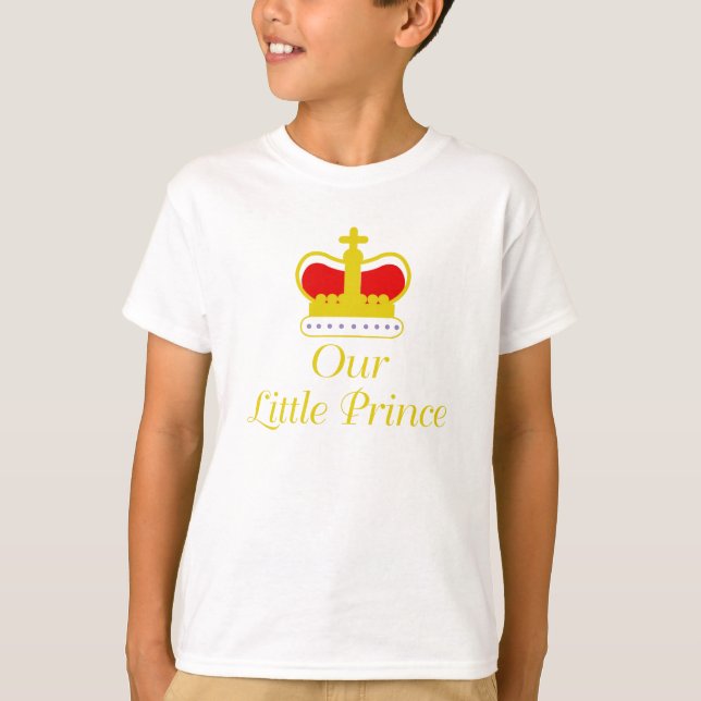 Our Little Prince T-Shirt (Front)