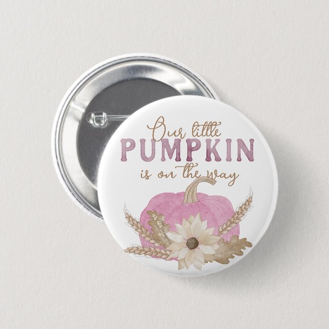 Our Little Pumpkin Pink Baby Shower Button (Front & Back)