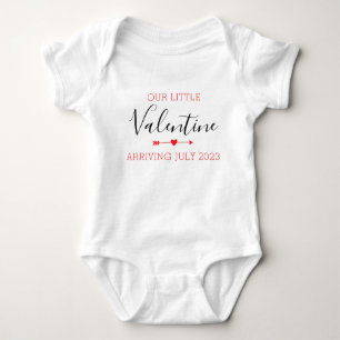 Our Little Valentine Arriving Year Valentines day  Baby Bodysuit