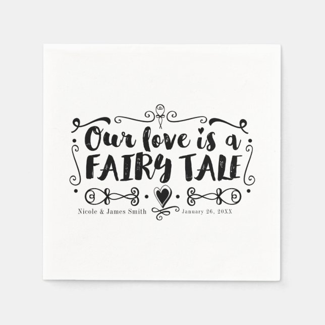 OUR LOVE IS A FAIRY TALE Custom Chic Wedding Napkin (Front)