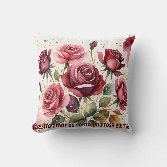 Our love is like an eternal rose throw pillow (Front)