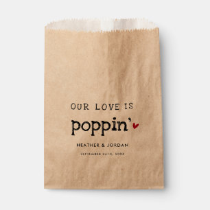 Our Love Is Poppin' Wedding Popcorn Favour  Bag