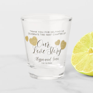 Our Love Story Heartwarming Script Wedding FAVOR Shot Glass