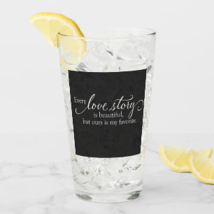 ***OUR LOVE STORY IS MY FAVORITE*** LOVE GLASS