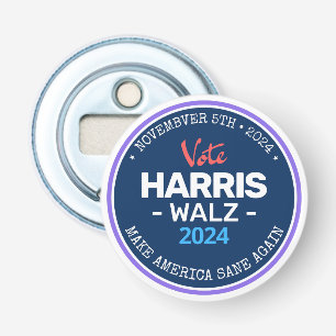 Our Make America Sane Again Harris Walz 2024  Bottle Opener