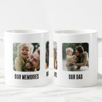 Our Memories Our Moments Our Dad Father's Day