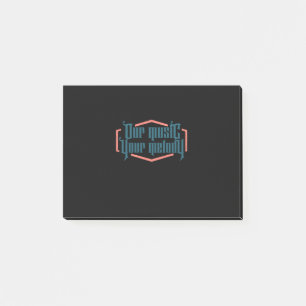 Our Music Your Melody Post-it Notes