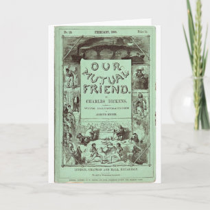 Our Mutual Friend Card