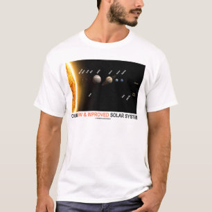 Our New And Improved Solar System (Galactic T-Shirt